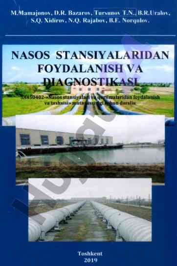 Nasos stansiyalari va tashxisi o‘quv qo‘llanmasi
