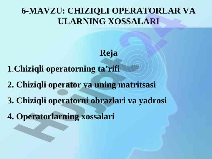 Chiziqli operatorlar va ularning xossalari