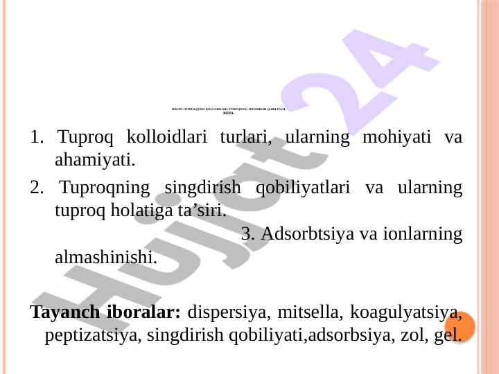 Tuproqning kolloidalari va singdirish qobiliyati