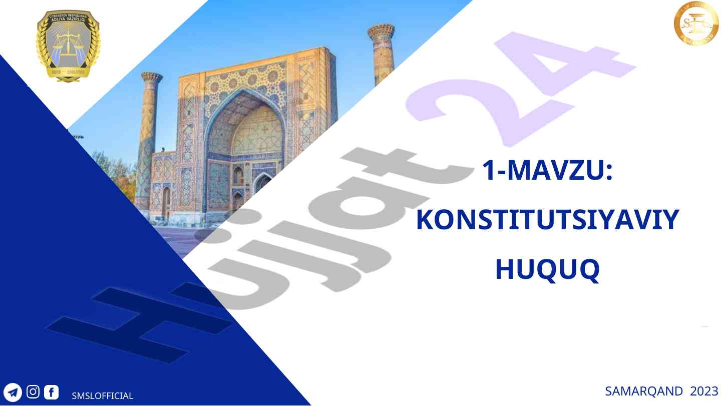 Konstitutsiya va konstitutsiyaviy huquq tushunchalari
