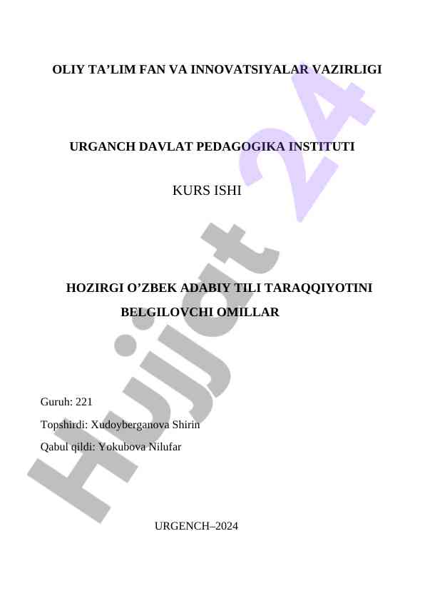 Hozirgi o'zbek adabiy tili tarakkiyotini belgilovchi omillar