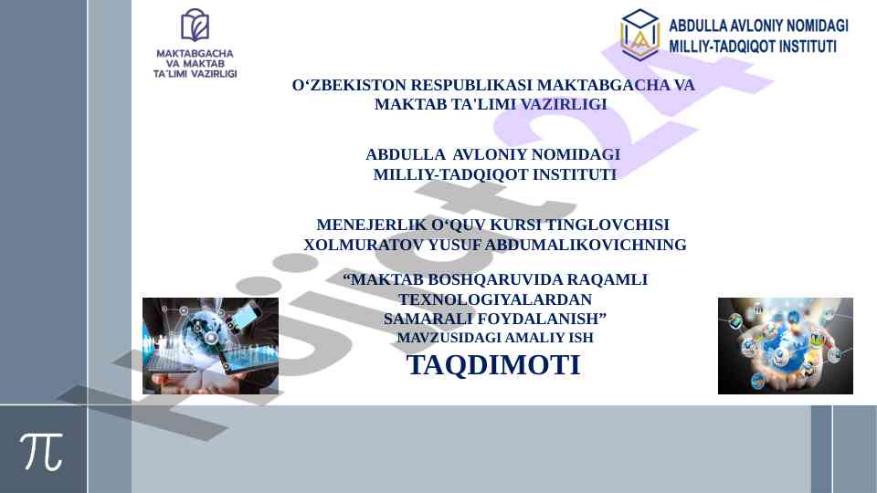 Maktab boshqaruvida raqamli texnologiyalar foydasi