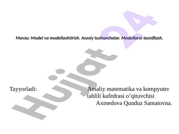 Model va modellashtirish asosiy tushunchalari