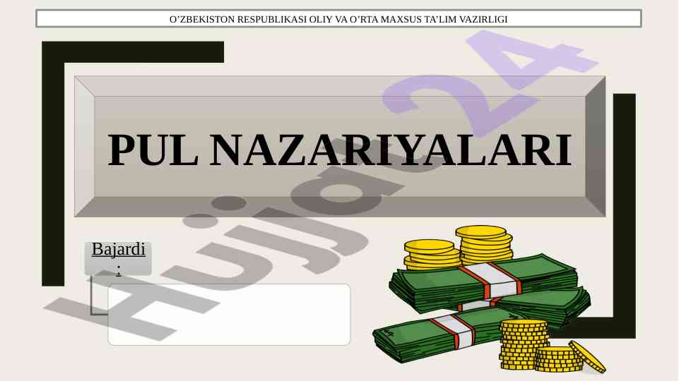 Pul nazariyalari asoslari va turlari