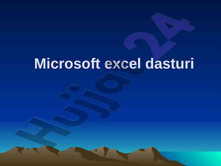 Microsoft excel dasturi va formulalar haqida malumot