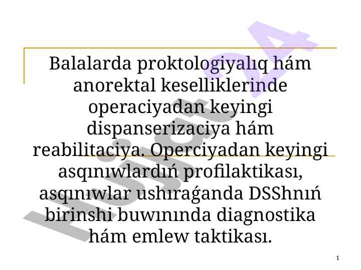 Operaciyadan keyingi dispanserizaciya hám reabilitaciya
