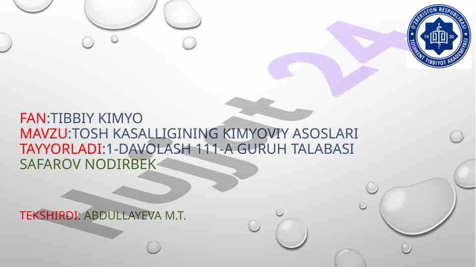 Tosh kasalligining kimyoviy asoslari kuzi