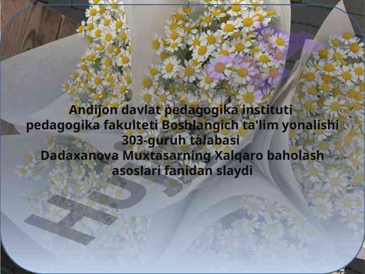 Talis xalqaro baholash dasturi asoslari