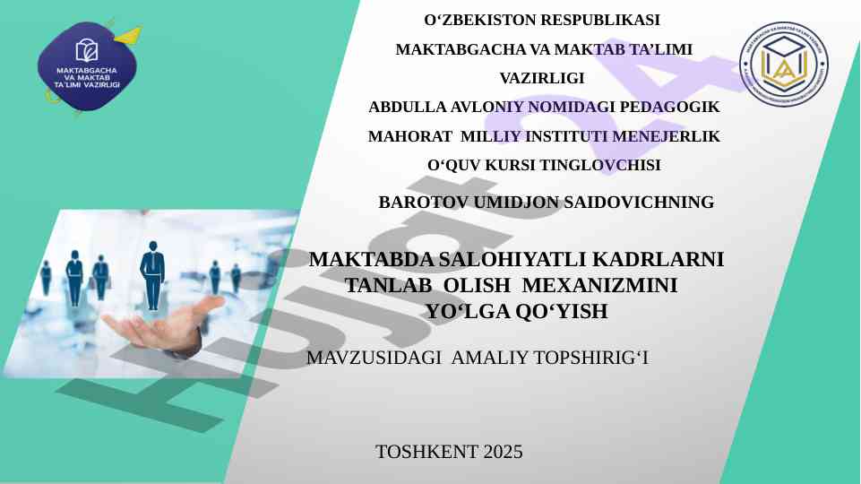 Maktabda salohiyatli kadrlarni tanlab olish mexanizmlari