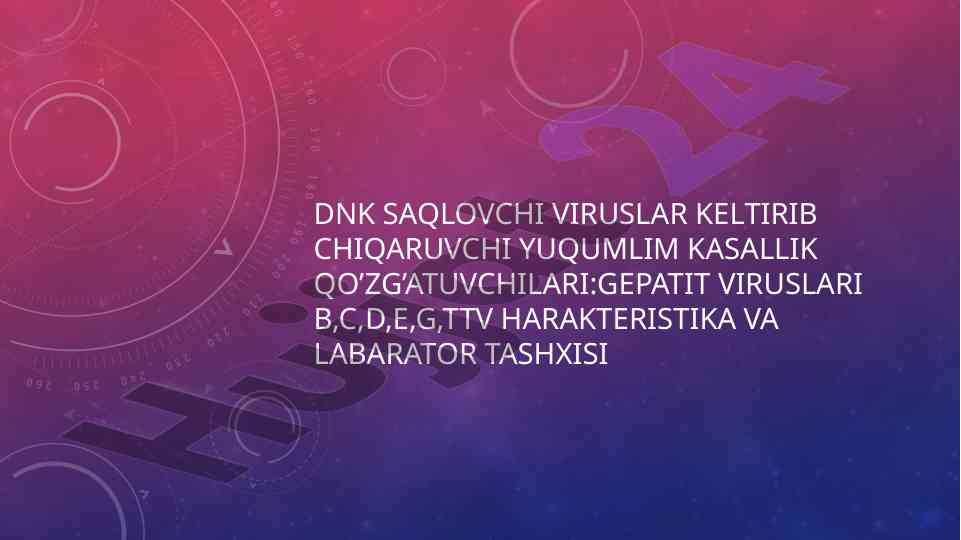 Dnk saqlovchi viruslar keltiruvchi yuqumli kasalliklar