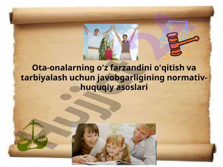 Ota-onalarning farzand tarbiyasi bo'yicha normativ asoslar
