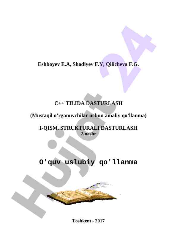 C++ tilida dasturlash amaliy qo‘llanma i-qism