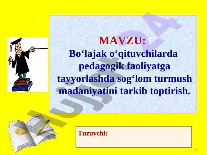 Sog‘lom turmush tarzini shakllantirish yolida pedagogika