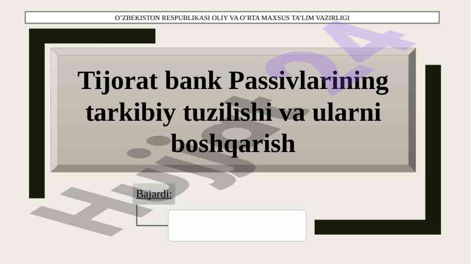 Tijorat bank passivlarining boshqarilishi