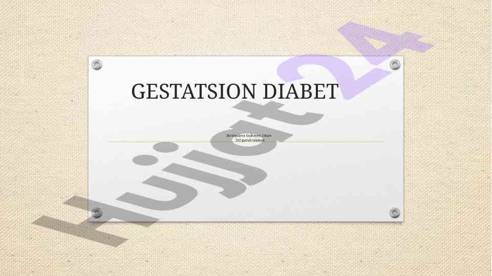 Gestatsion diabet tushunchasi va belgilari