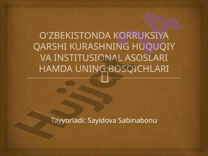 O'zbekistonda korrupsiya qarshi kurashning asoslari