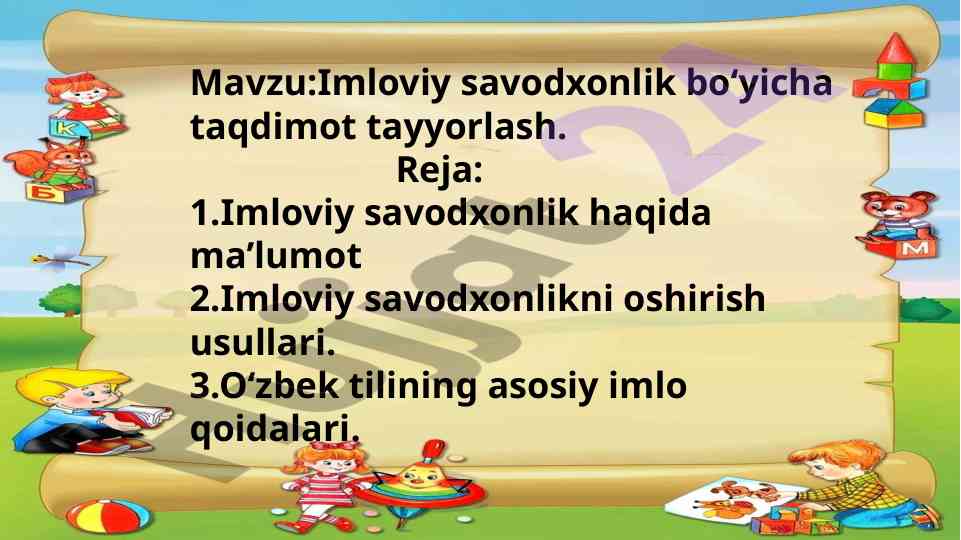 Imloviy savodxonlik bo'yicha taqdimot tayyorlash