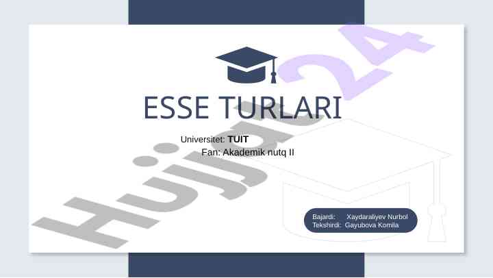 Akademik nutq ii esse turlari ta'rifi