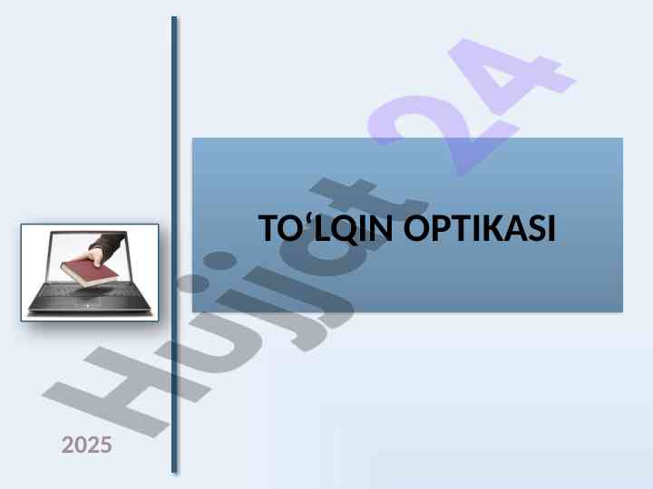 Yoruqlik difraktsiyasi: guygens-frenel prinsipi