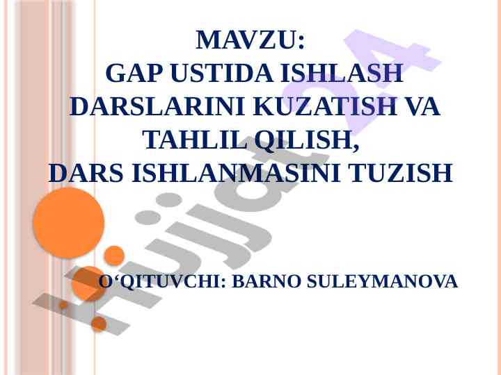 Gap ustida ishlash darslarini kuzatish va tahlil qilish