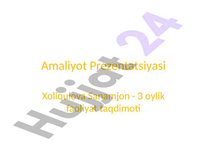 Amaliyot prezentatsiyasi mavzulari va yondoshuvlar