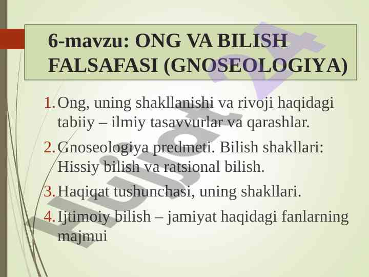 Ong va bilish falsafasi gnoseologiya mavzusi