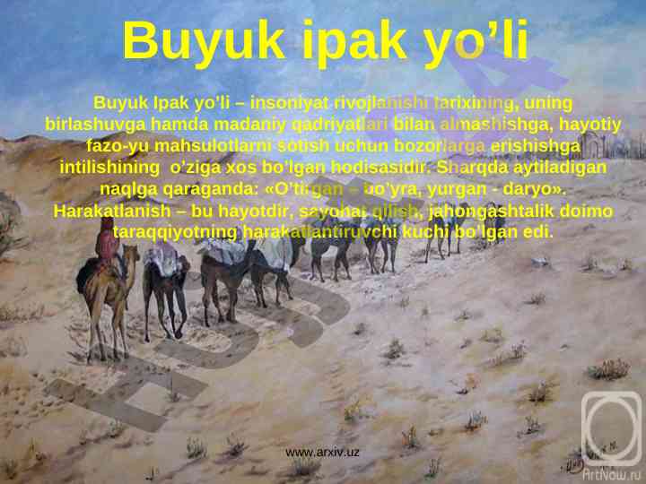 Buyuk ipak yo'li tarixi va rivojlanishi