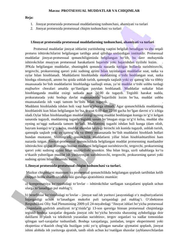 Protsessual muddatlar va chiqimlar