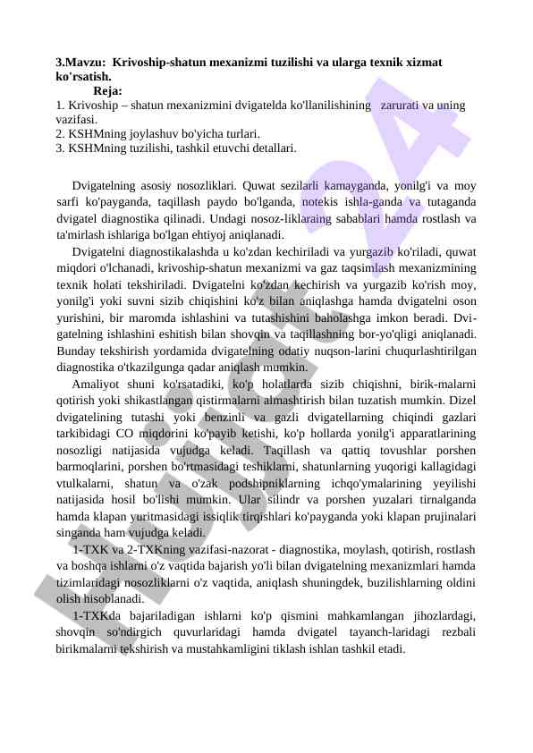 Krivoship-shatun mexanizmi tuzilishi va texnik xizmat