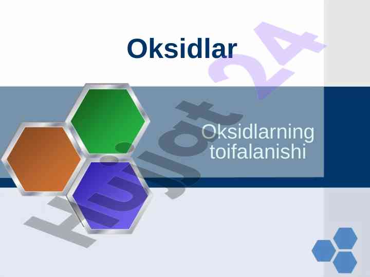 Oksidlarning toifalanishi va aksessuar ta'rifi