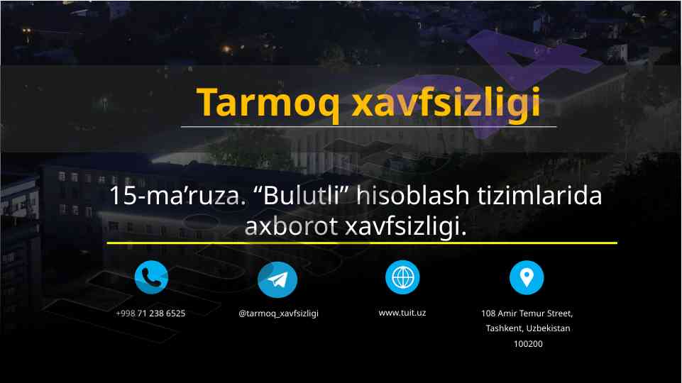 Bulutli hisoblash tizimlarida axborot xavfsizligi
