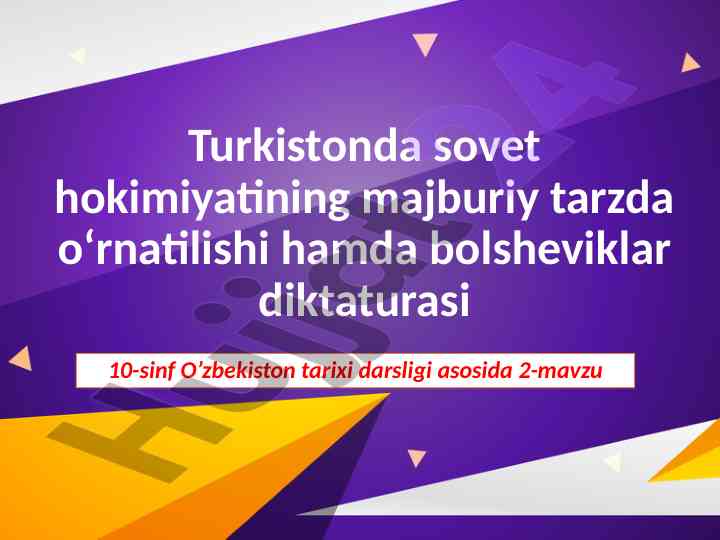 Turkistonda sovet hokimiyatining o‘rnatilishi