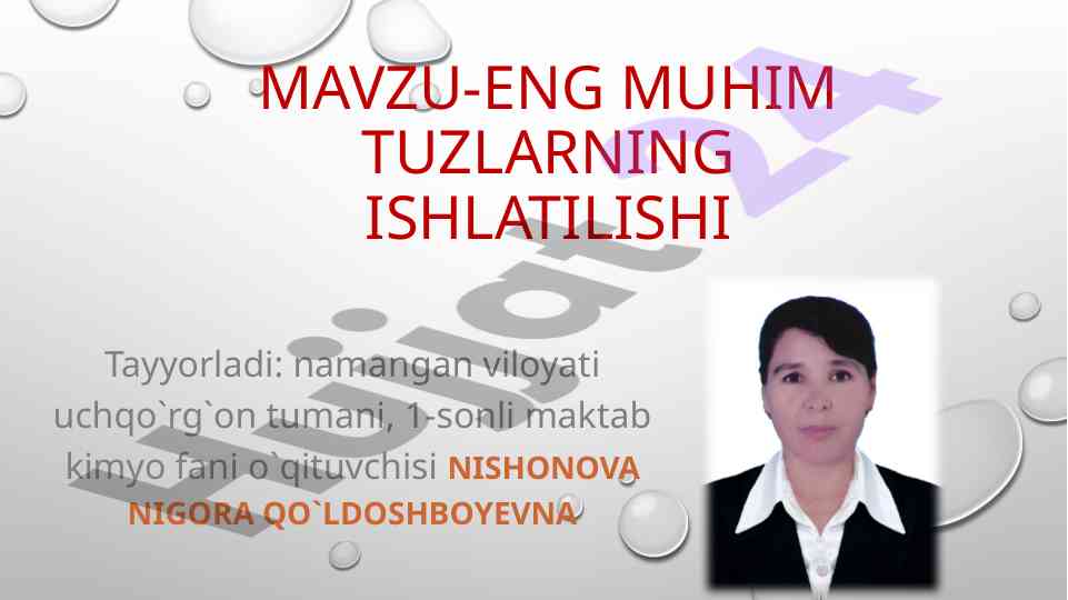 Eng muhim tuzlarning ishlatilishi va ahamiyati