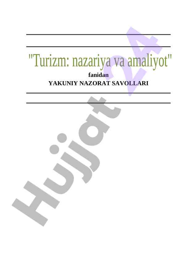 Turizm nazariyasi va amaliyoti yozma ishlar