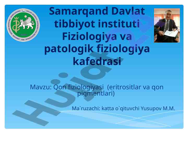 Qon fiziologiyasi eritrositlar va qon pigmentlari