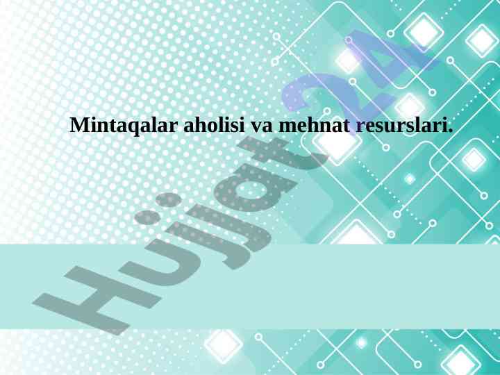 Mehnat resurslari va aholi demografiyasi