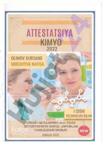 Attestatsiya kimyo 2022 savollar javoblar ta'lim