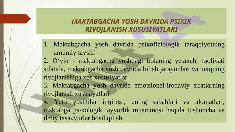 Maktabgacha yosh davrida psixik rivojlanish xususiyatlari