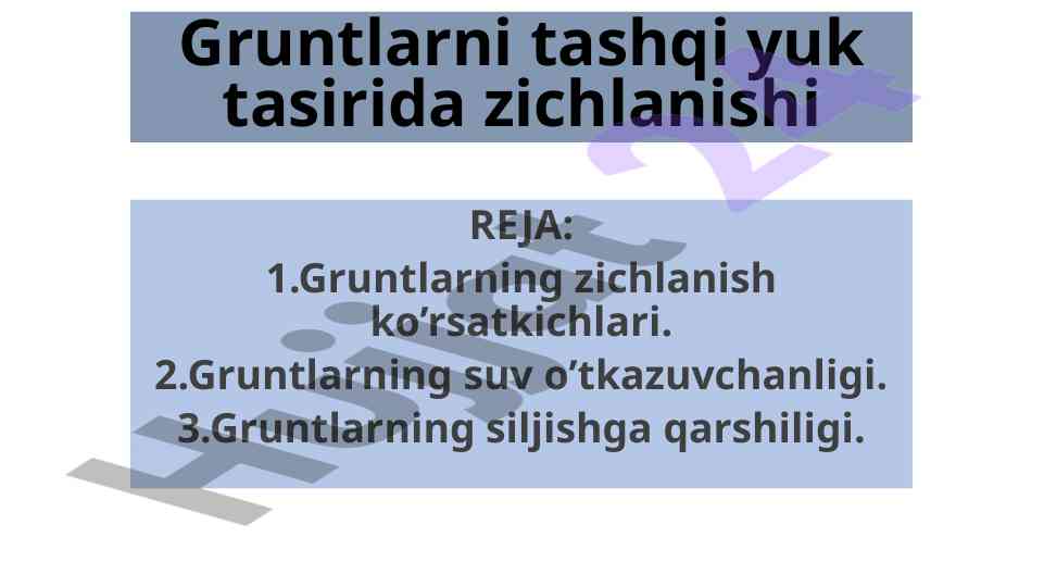 Gruntlarni tashqi yuk ta'sirida zichlanishi analizi