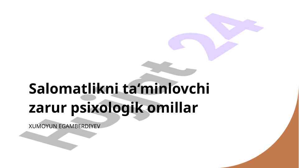 Psixologik omillar va salomatlikni ta‘minlash