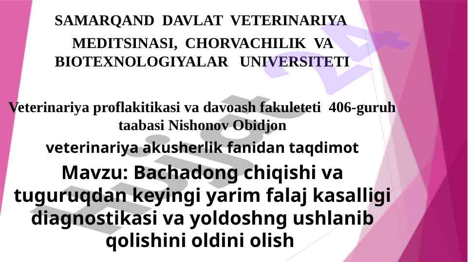 Bachadon chiqishi va tuguruqdan keyingi falaj diagnostikasi