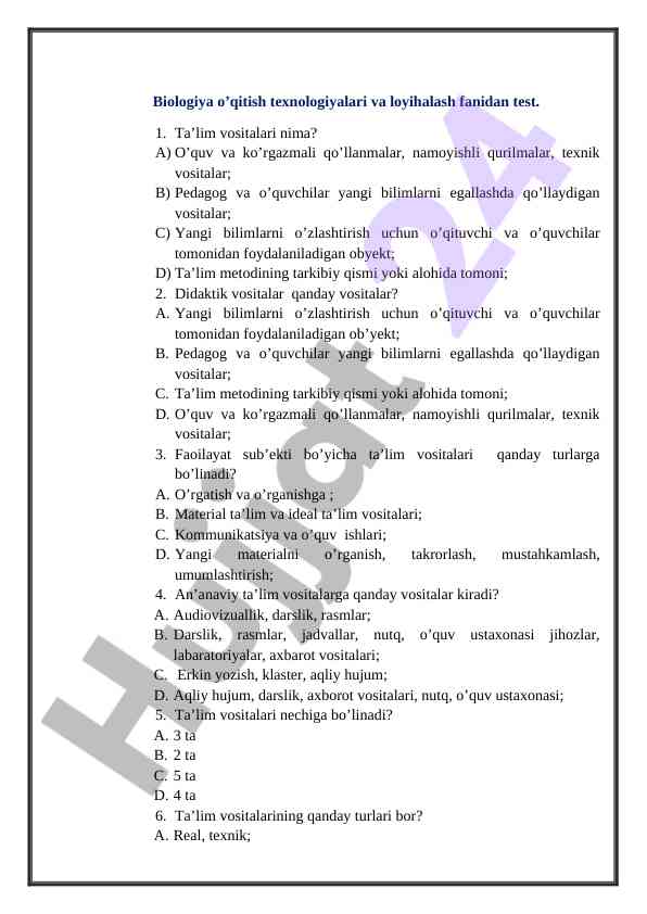 Biologiya o'qitish texnologiyalari va loyihalash testi