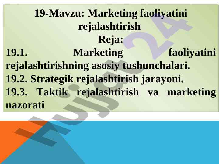 Marketing faoliyatini rejalashtirish asoslari