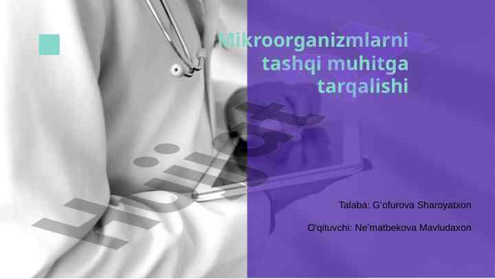 Mikroorganizmlarning tashqi muhitga tarqalishi