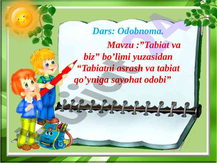 Tabiatni asrash va sayohat odobi mavzusi
