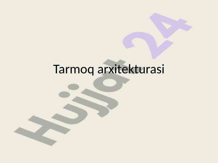 Tarmoq arxitekturasi klient-server xizmatlari