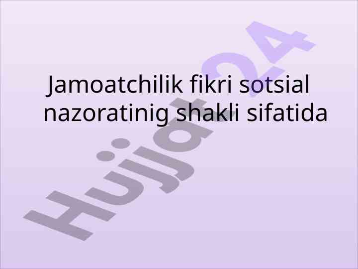 Jamoatchilik fikri tushunchasi va moxiyati