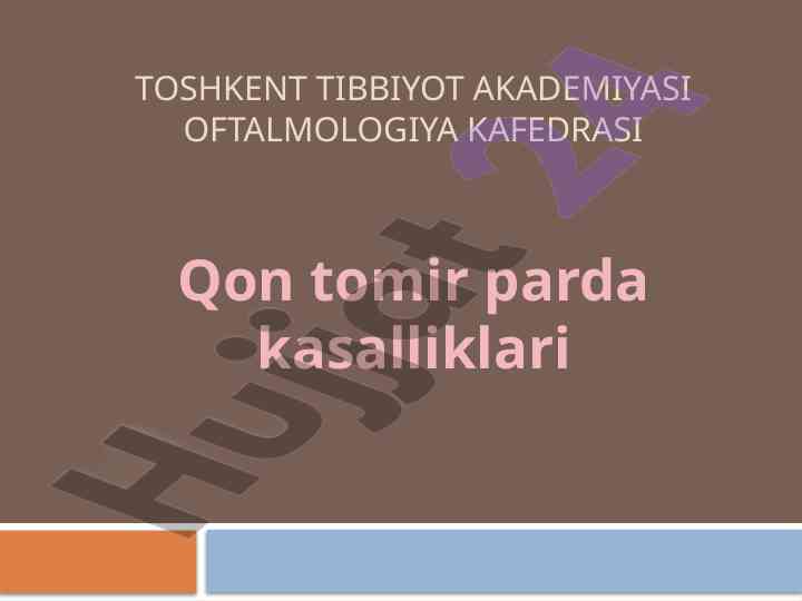 Qon tomir parda kasalliklari va uveitlar tahlili