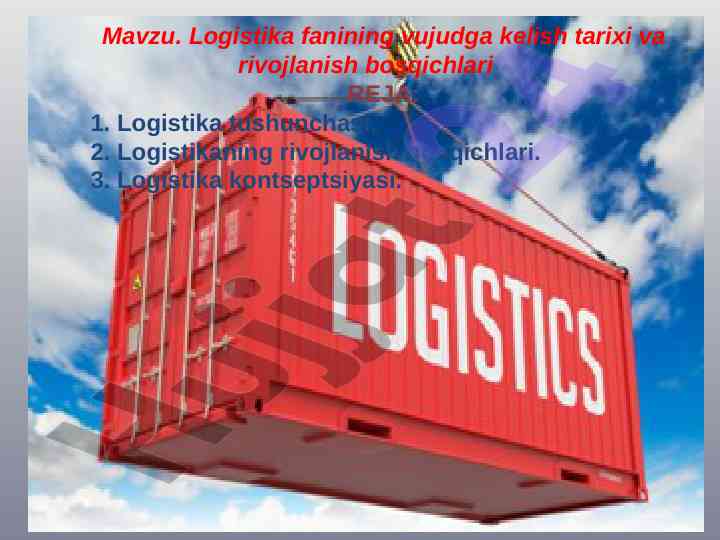 Logistika fanining vujudga keliş tarihi va rivojlanishi