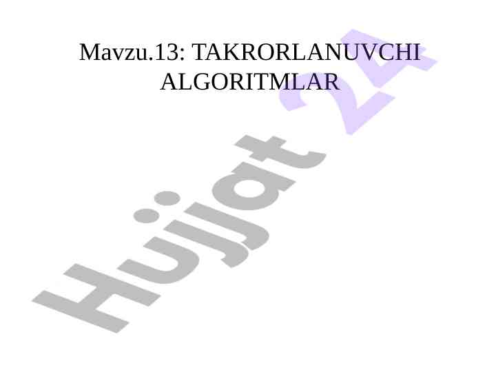 Takrorlanuvchan algoritmlar haqida asosiy ma'lumotlar